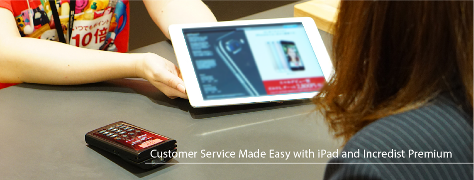 Customer Service Made Easy with iPad and Incredist Premium